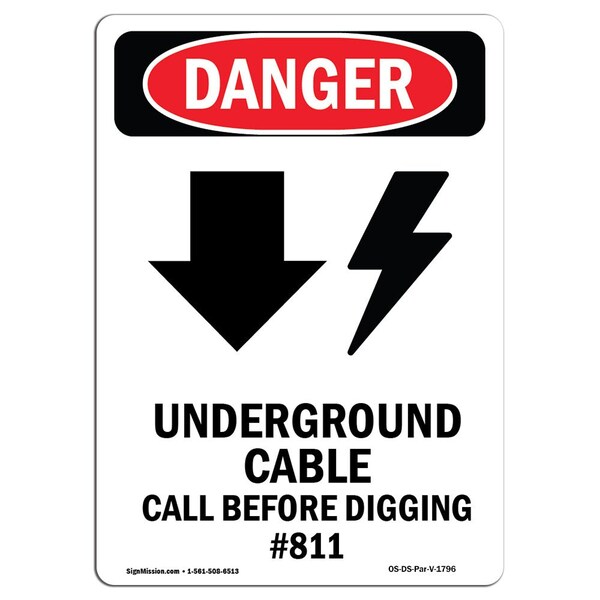 Safety Sign, OSHA Danger, 24" Height, Underground Cable, Portrait, D-1824-V-1796